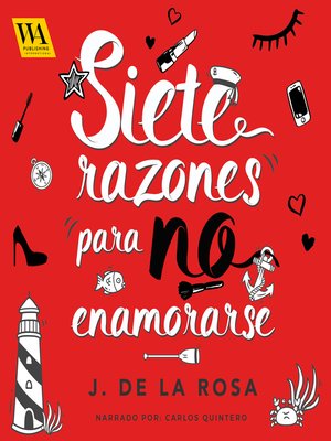 Siete razones para no enamorase - Audiobook